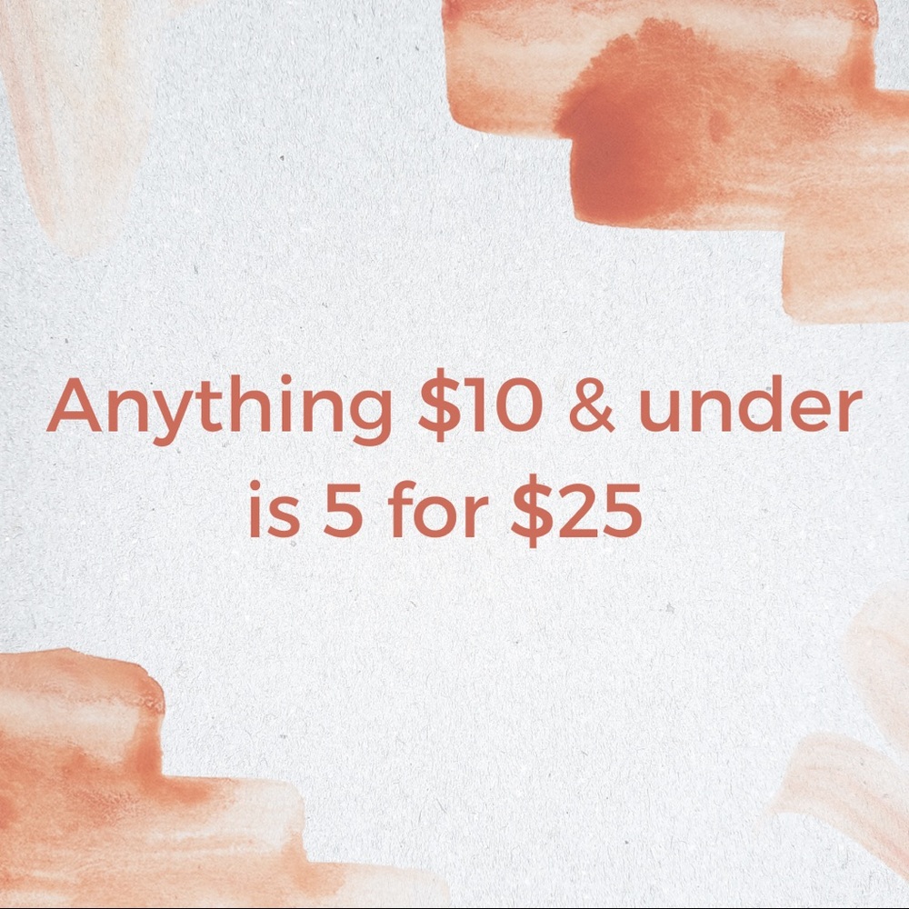 5 for $25 sale !!